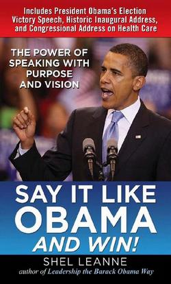 Say it Like Obama and WIN