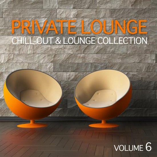 Private Lounge. Chill-Out & Lounge Collection