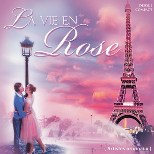 La Vie En Rose