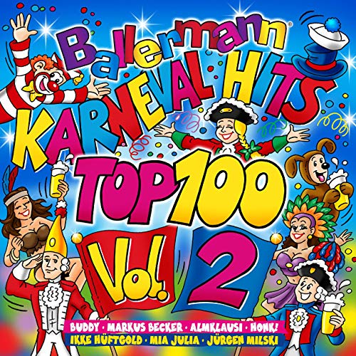 Ballermann Karnevalshits Top 100 Vol.2