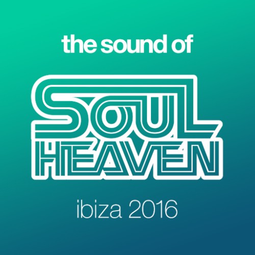 The Sound Of Soul Heaven Ibiza 2016