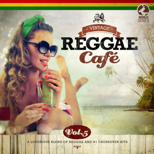 Vintage Reggae Cafe Vol.5 
