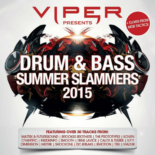 Drum & Bass Summer Slammers