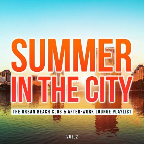 Summer In The City Vol.2