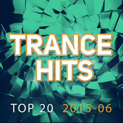 Trance Hits Top 20 June
