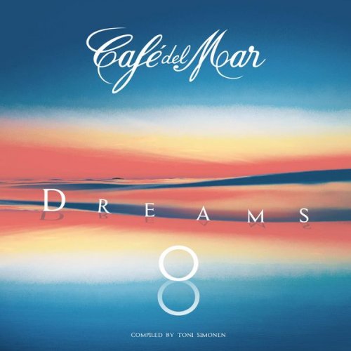 Cafe Del Mar: Dreams 8