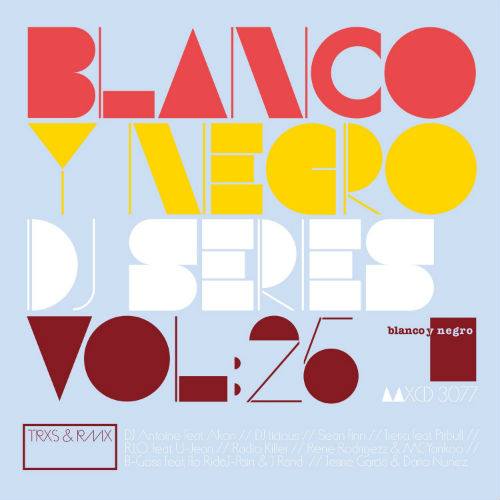 Blanco Y Negro DJ Series Vol.25