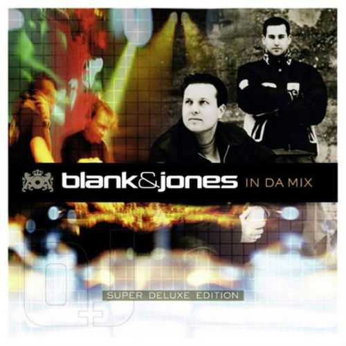 Blank & Jones. In Da Mix