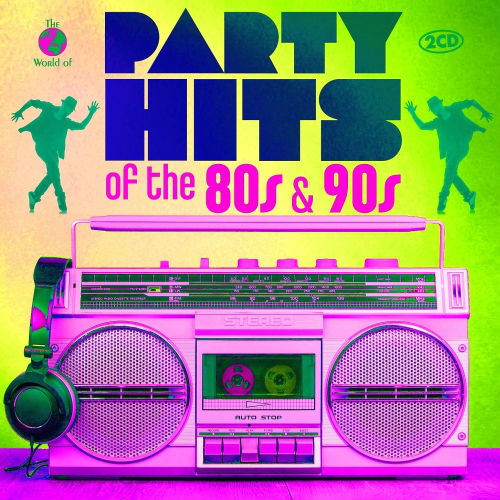 Party Hits Of The 80's & 90's