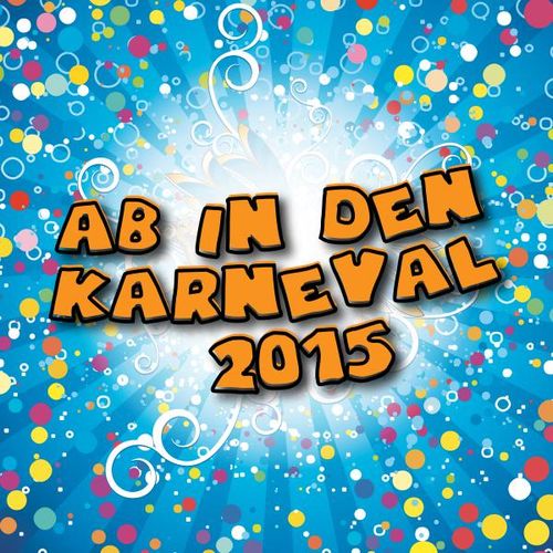 Ab In Den Karneval 2015 