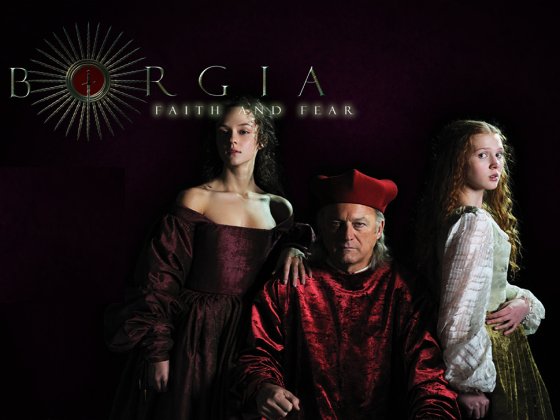 Borgia. Faith and Fear