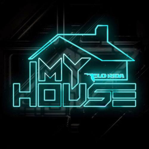 Flo Rida - My House (2015)