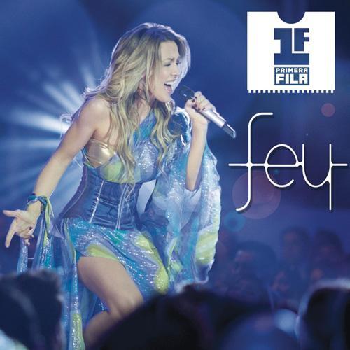 Fey. Primera Fila