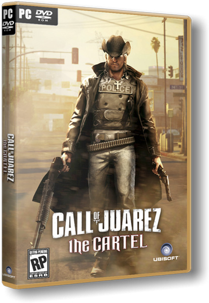 Call of Juarez 3: The Cartel