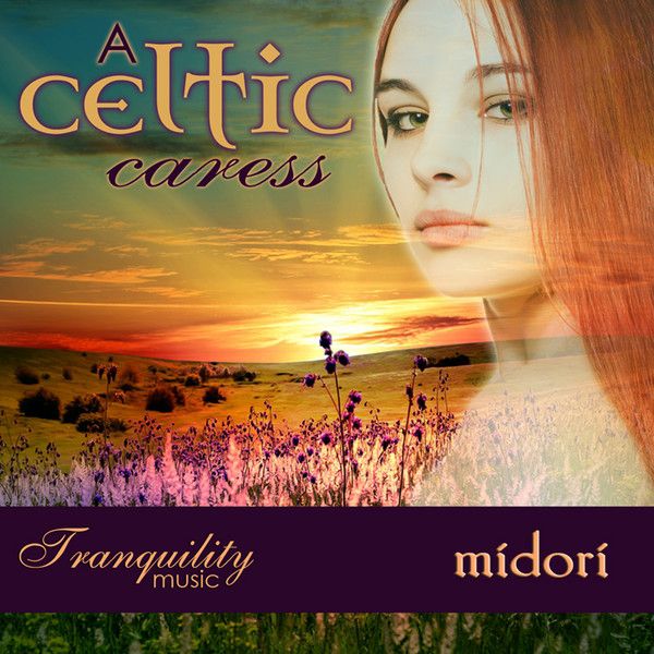 Midori. A Celtic Caress