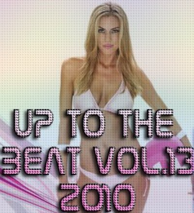 Up To The Beat Vol.13