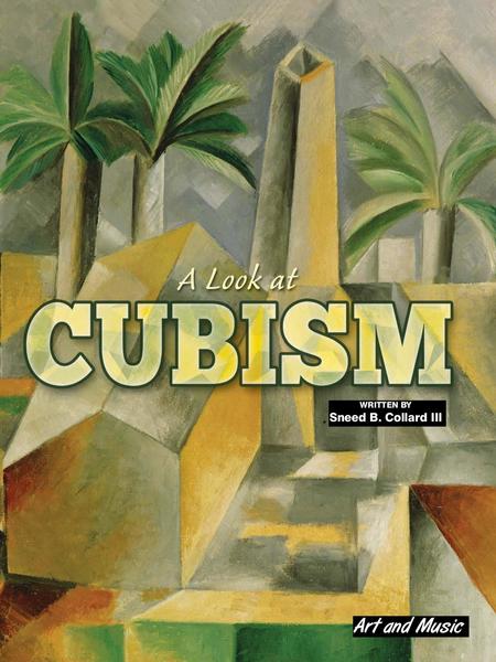 Sneed B. Collard. A Look at Cubism
