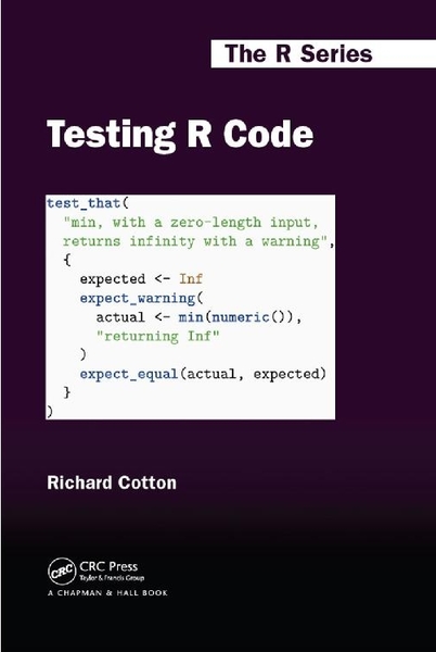 Richard Cotton. Testing R Code