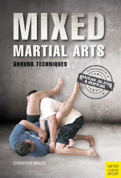 Christian Braun. Mixed Martial Arts. Ground Techniques