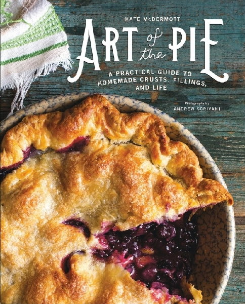 Kate McDermott. Art of the Pie