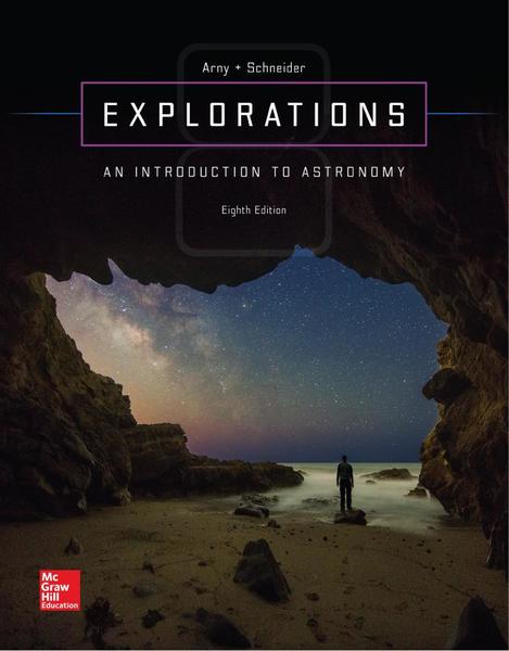 Thomas Arny, Stephen Schneider. Explorations. Introduction to Astronomy